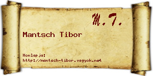 Mantsch Tibor névjegykártya